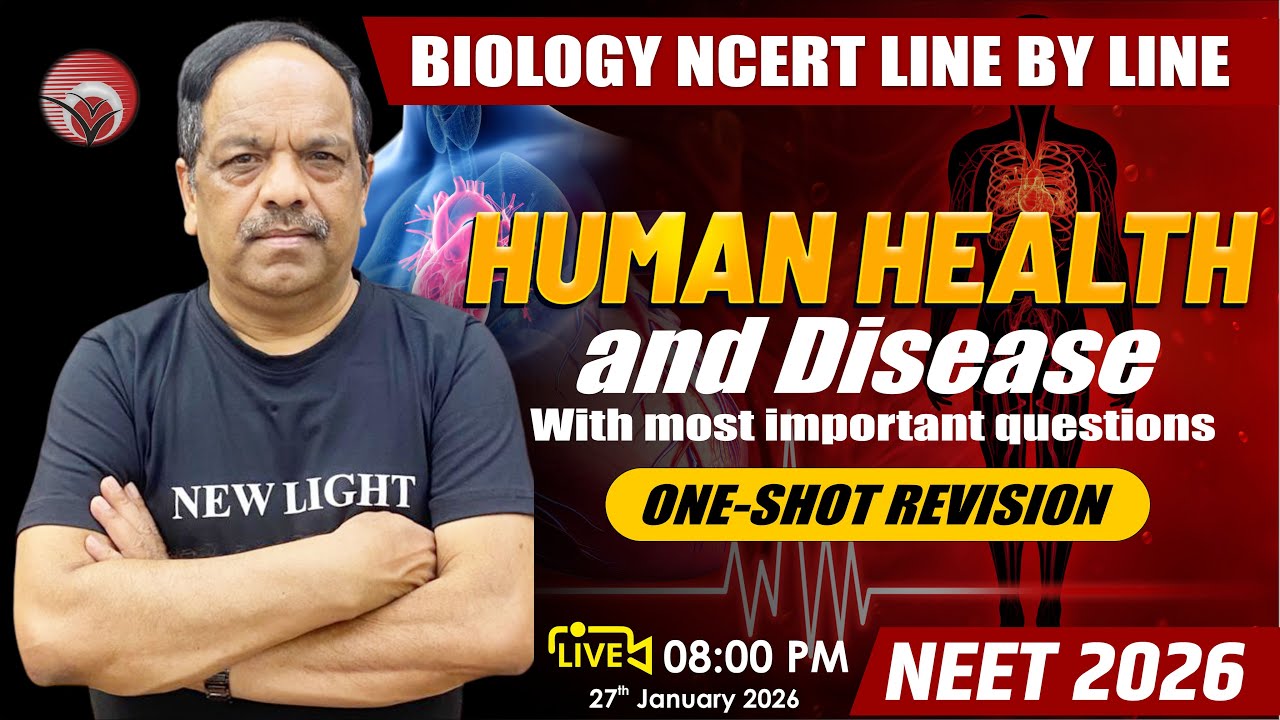 Human Health and Disease for NEET 2026 in ONE SHOT | NEET 2026 Biology by Dr. S.P. Singh Sir #neet26