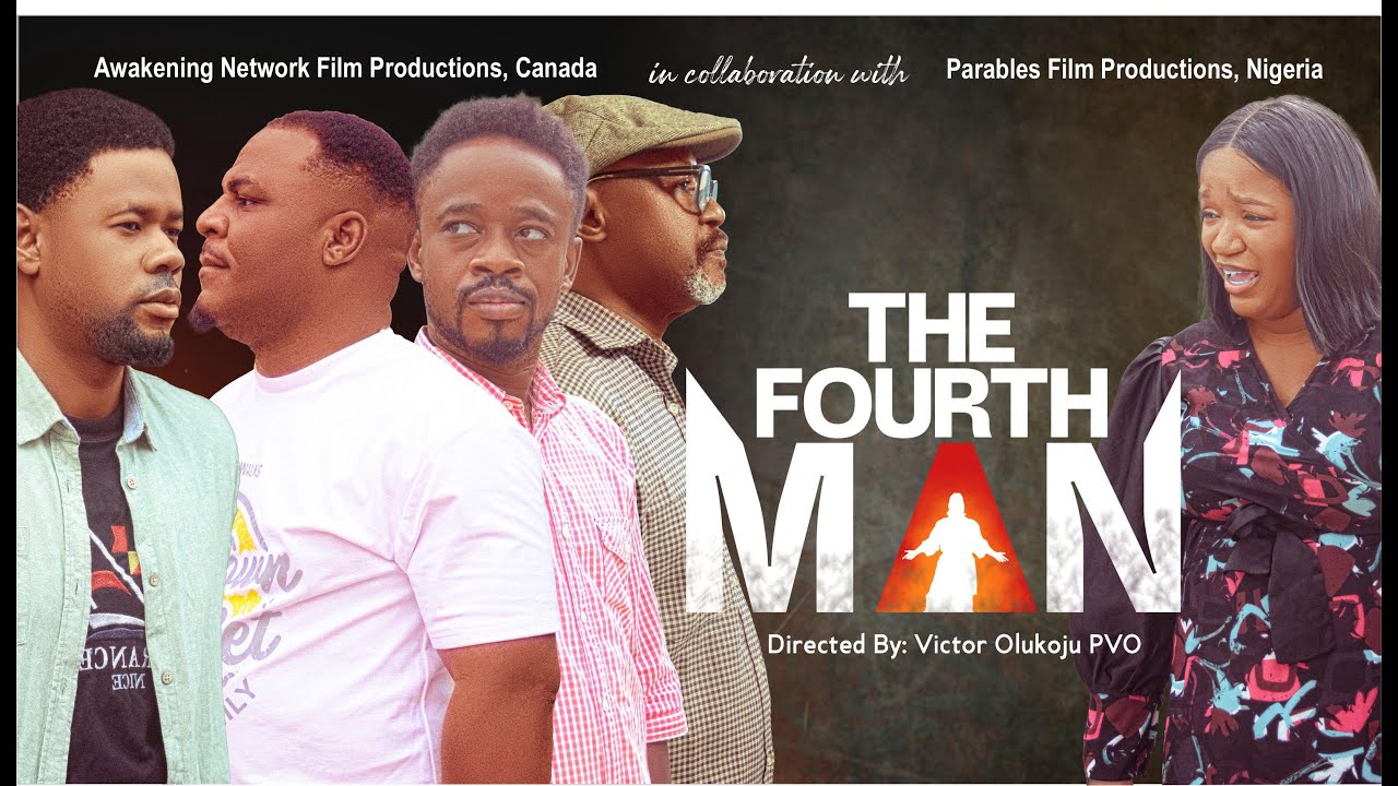 THE FOURTHMAN || Directed By Victor Olukoju PVO  @awakeningnetwork ​