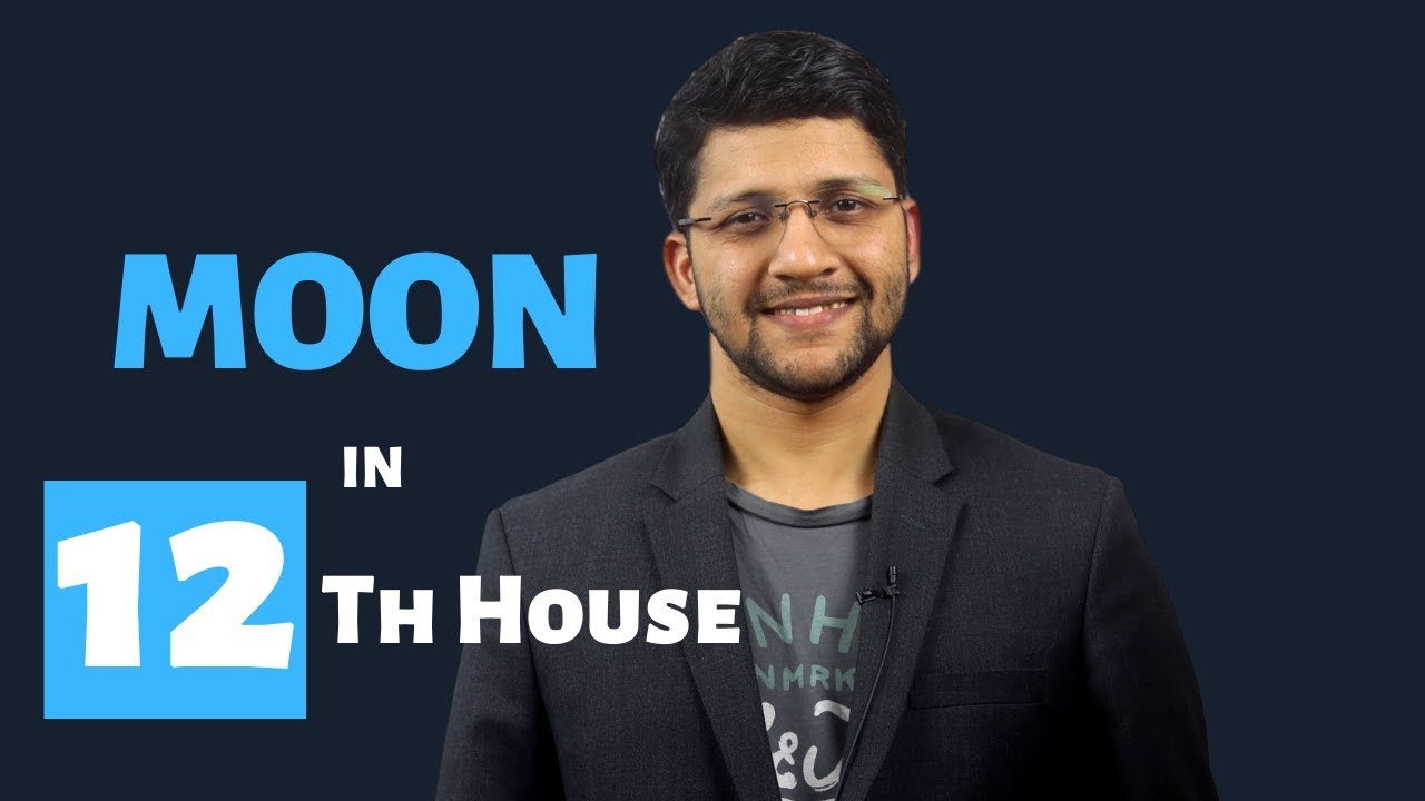 Moon in 12th House of Vedic Astrology Birth Chart