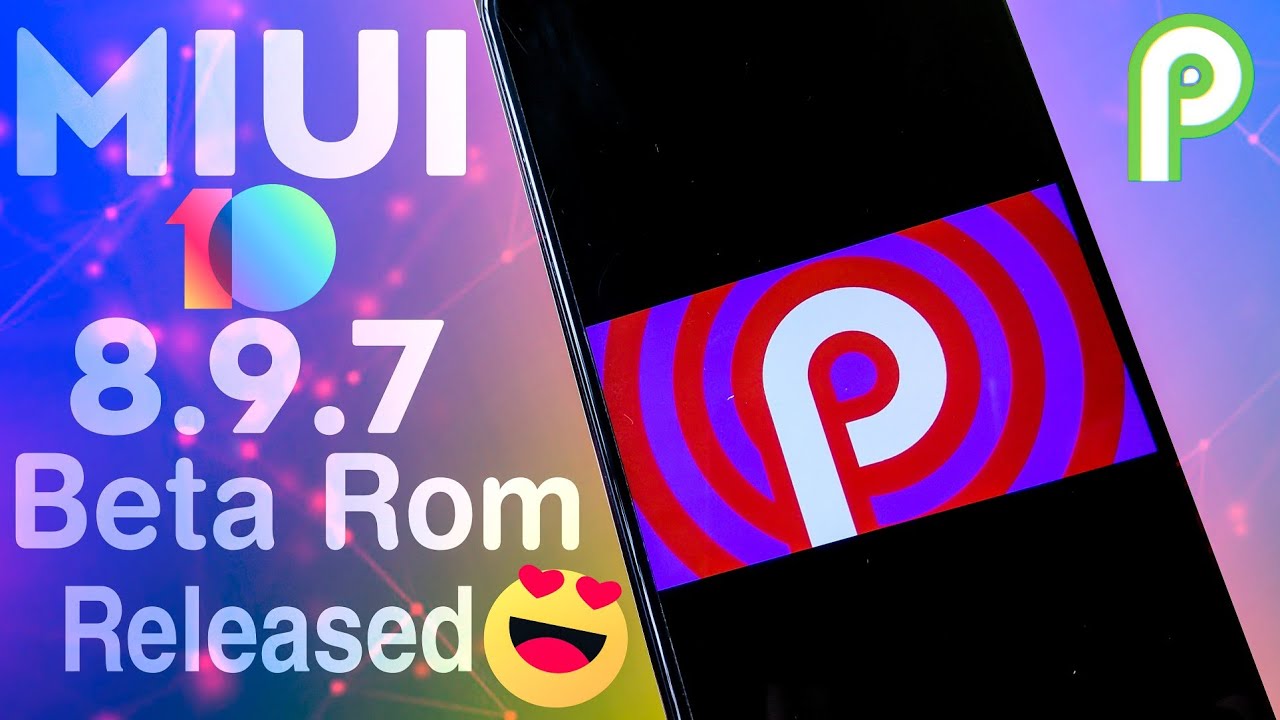 MIUI 10 Global Beta ROM 8.9.7 Released For Mi MIX 2S ! (Based on Android P) Must Have Update NOW..