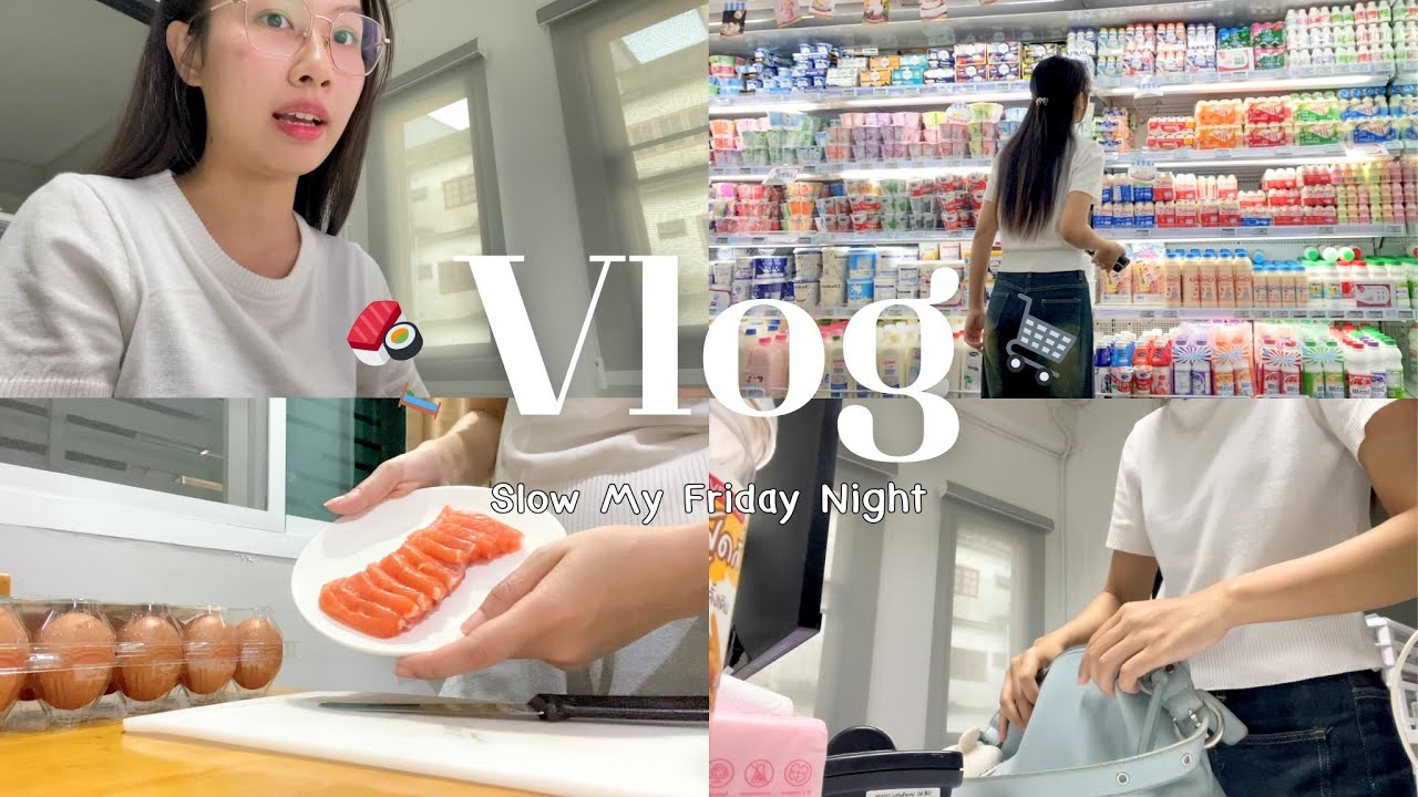 Vlog after work | ชีวิตหลังเลิกงาน ซื้อของ ทำอาหาร กินเอง, night skincare 🍣🛒🛋️