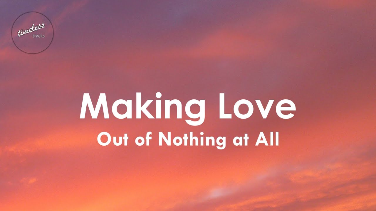 Air Supply - Making Love Out of Nothing at All (Lyrics)