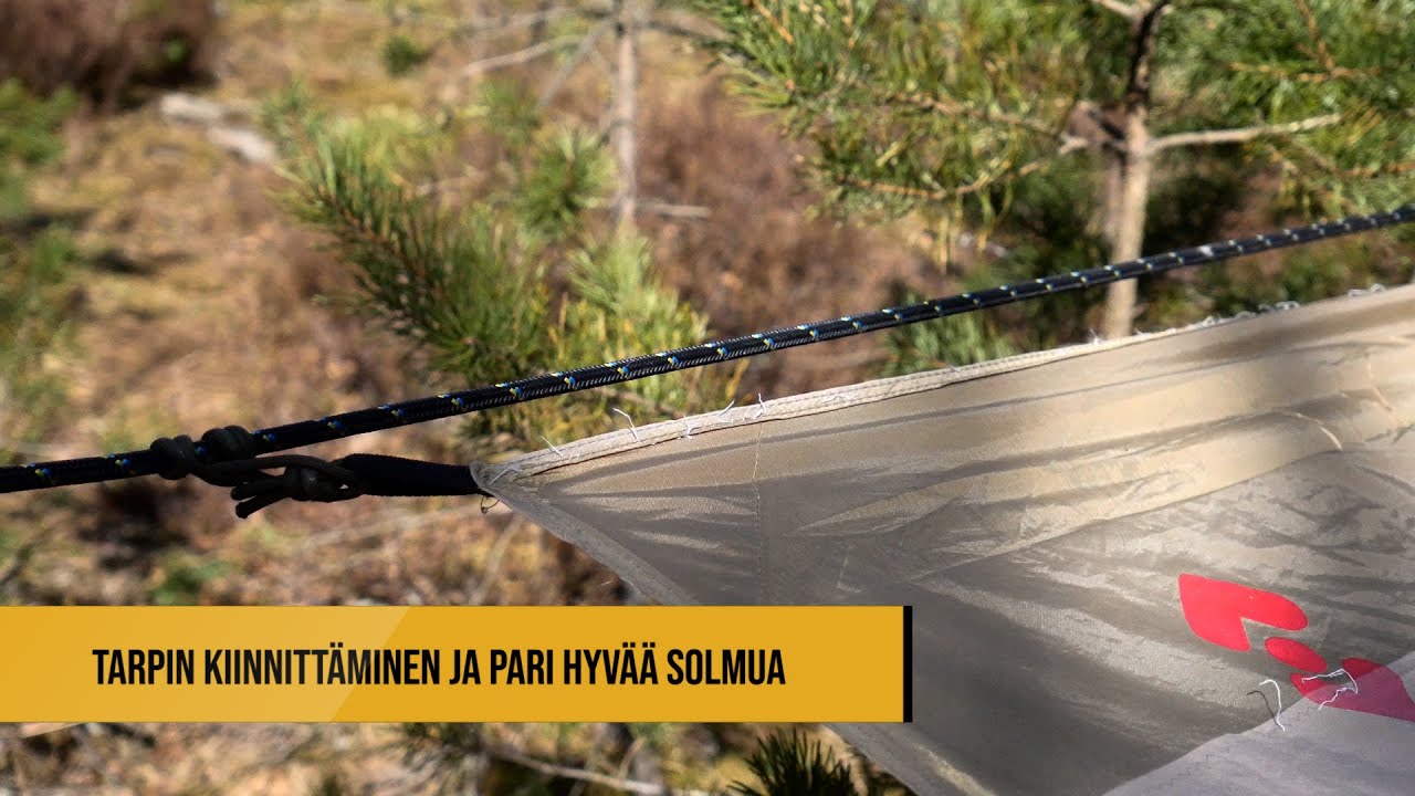 Tarpin kiinniitys helpoilla solmuilla