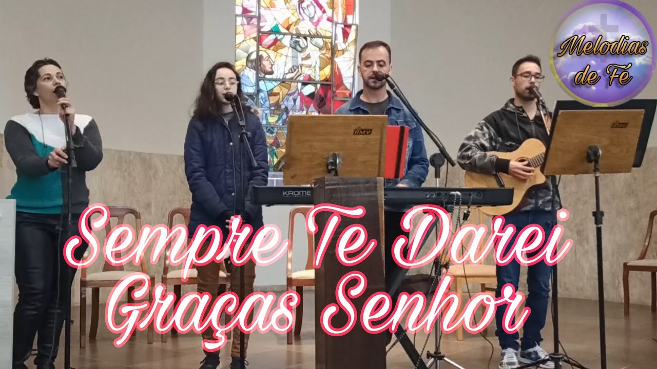 Comunhão - Sempre te darei Graças Senhor