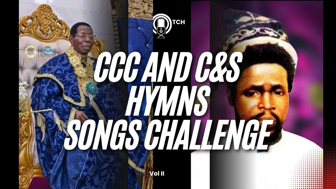 CCC AND C&S HYMNS CHALLENGE PART 2 