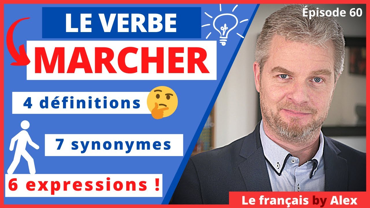 Différentes définitions du verbe MARCHER en français - 4 exemples, 7 synonymes et 6 expressions !