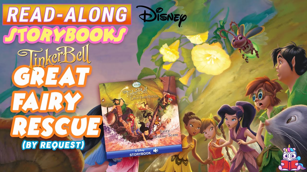 Tinker Bell Read Along Storybook: Tinker Bell and The Great Fairy Rescue
