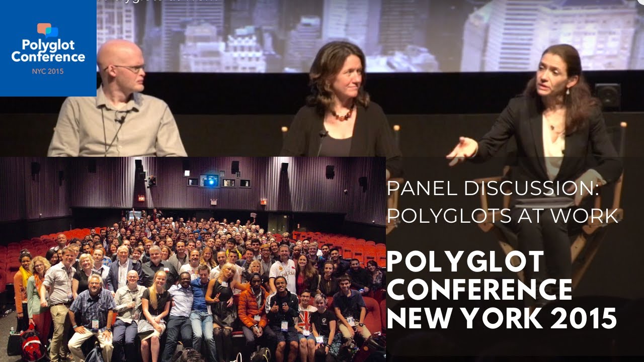 Panel Discussion: Polyglots at Work
