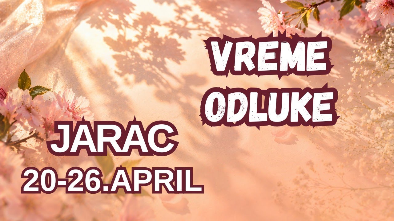 JARAC ♑  Pred Vama je Važan Izbor ❤️ 20-26.APRIL 