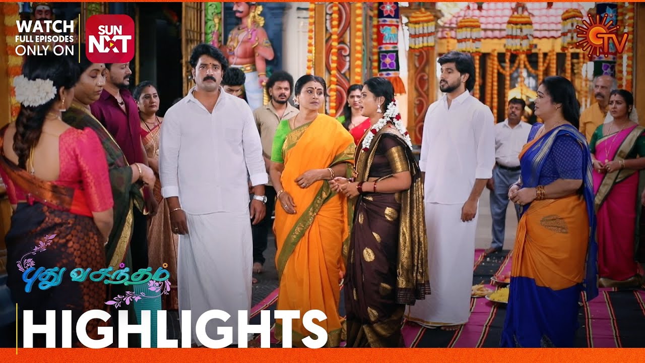 Pudhu Vasantham- Highlights | 21 Jan 2026 | Tamil Serial | Sun TV