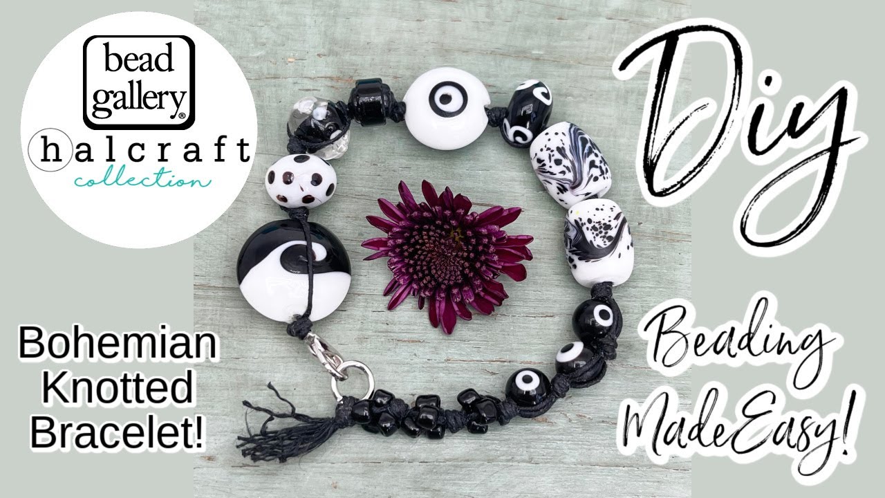 Beading Made Easy! Create Your Own Bohemian Knotted DIY Bracelet Tips, Tricks & Jewelry Making Hacks