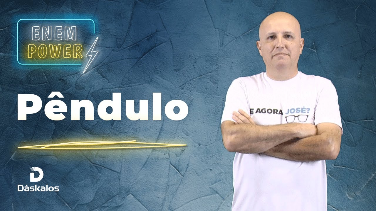 PÊNDULO SIMPLES - FÍSICA | ENEM POWER