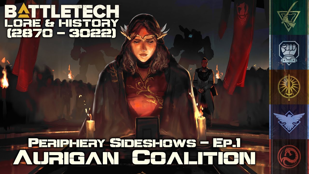 BattleTech Lore & History - Periphery Sideshows: Aurigan Coalition (MechWarrior Lore)