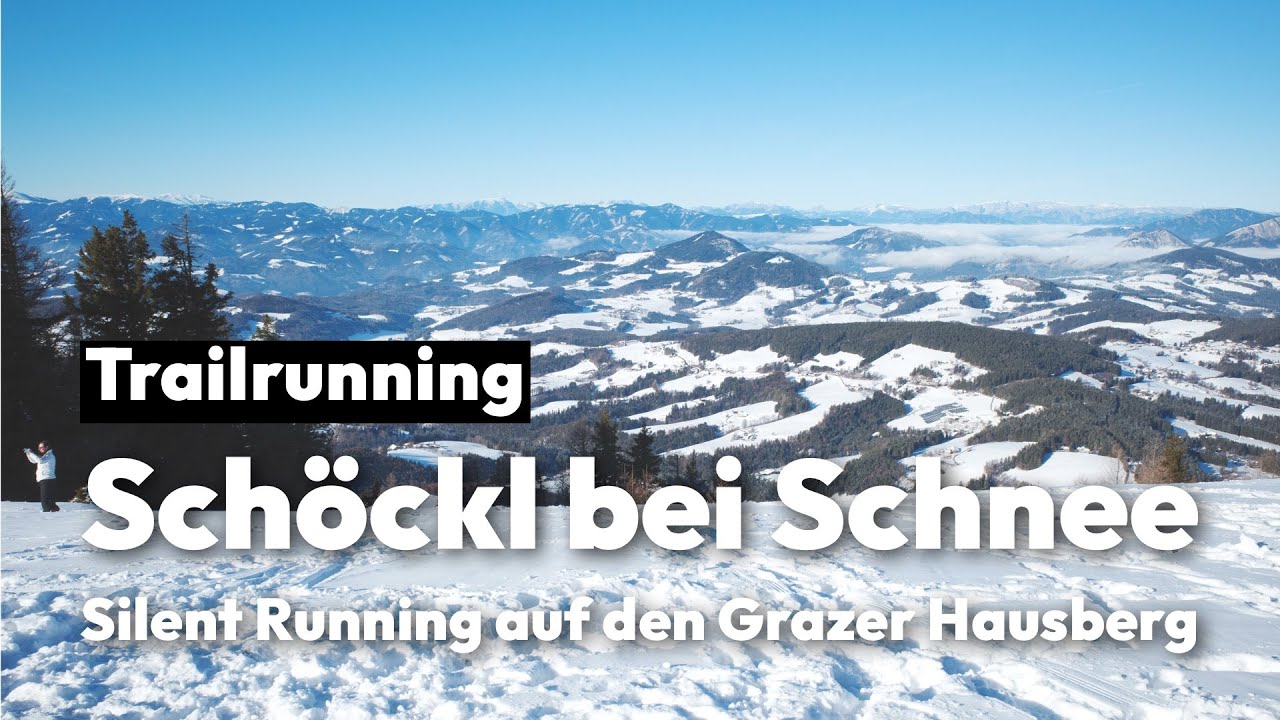 Auf den Schöckl im Schnee | Silent Running