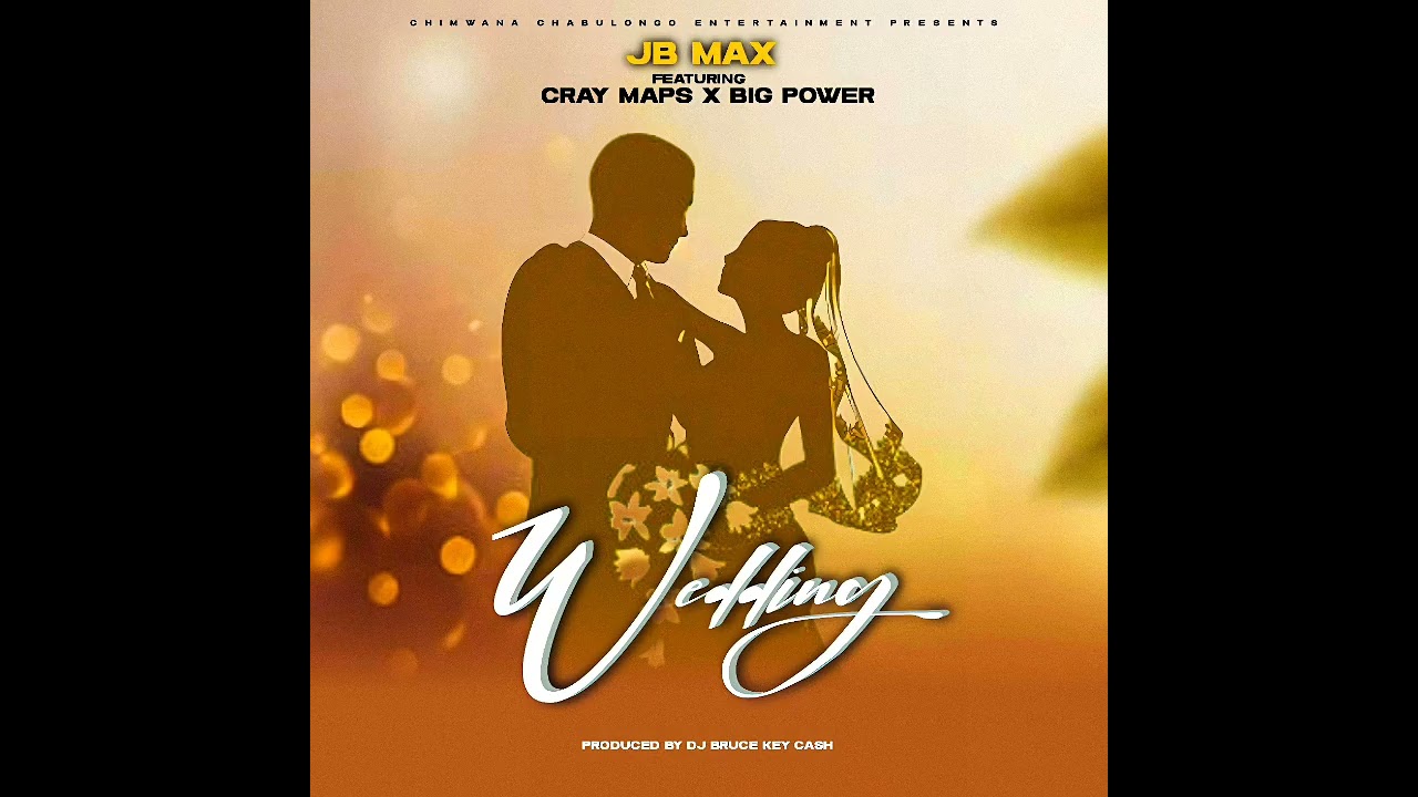 JB MAX _ ft _crey maps x Big power _wedding official audio mp3