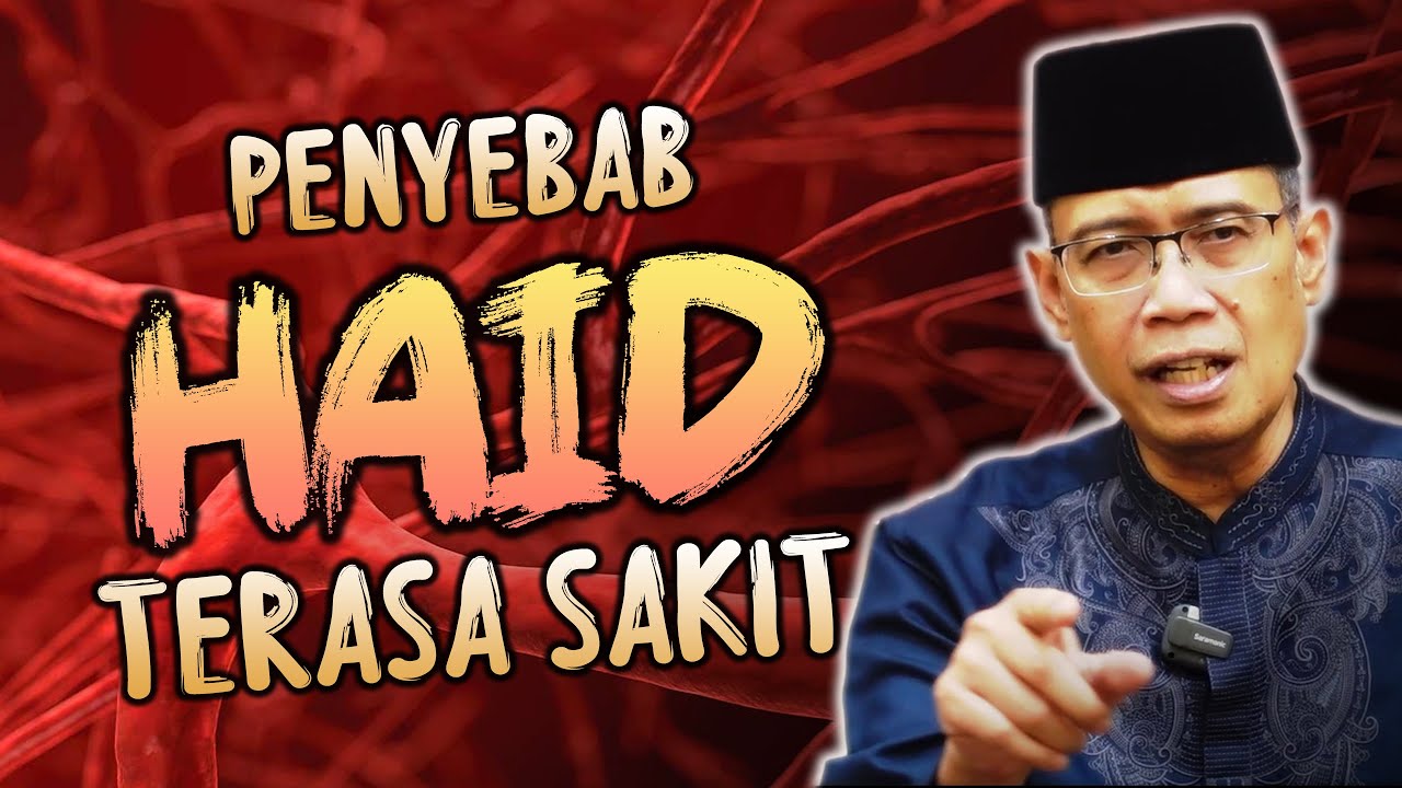 PENYEBAB HAID TERASA SAKIT