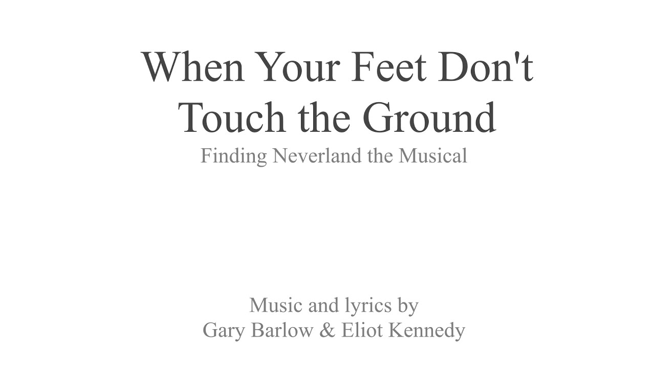 When Your Feet Don't Touch The Ground KARAOKE (Finding Neverland)