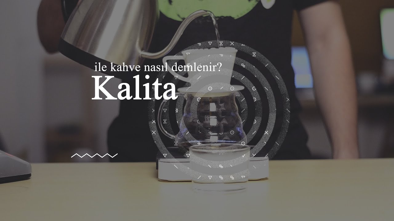 Kalita ile kahve nasıl demlenir? - Kahve 101 #3