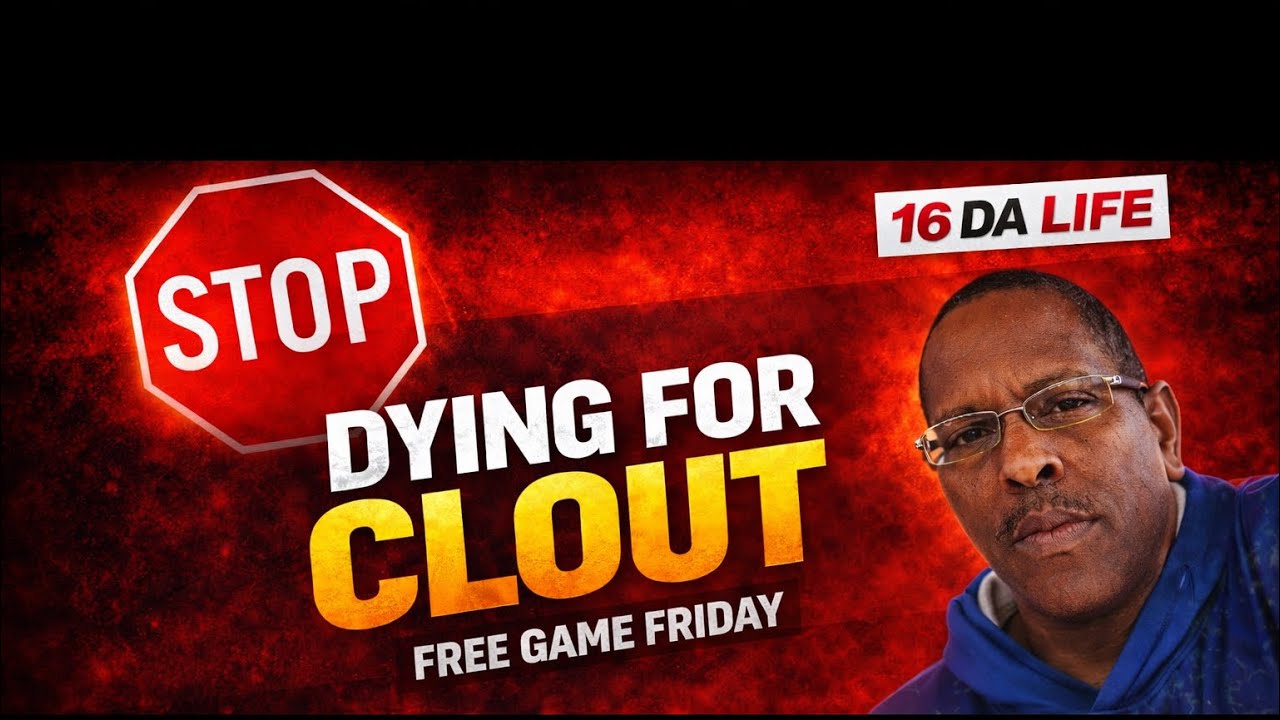 STOP DYING FOR CLOUT ( Free Game Friday ) 