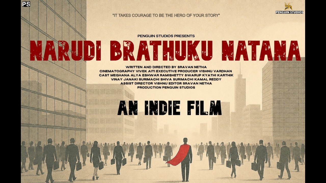 Narudi Brathuku Natana | Telugu Indie Film | Penguin Studios |  2026