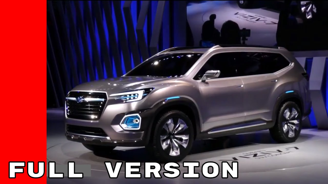 Full Version Subaru 2016 Los Angeles Auto Show Viziv-7 Concept SUV Unveiling