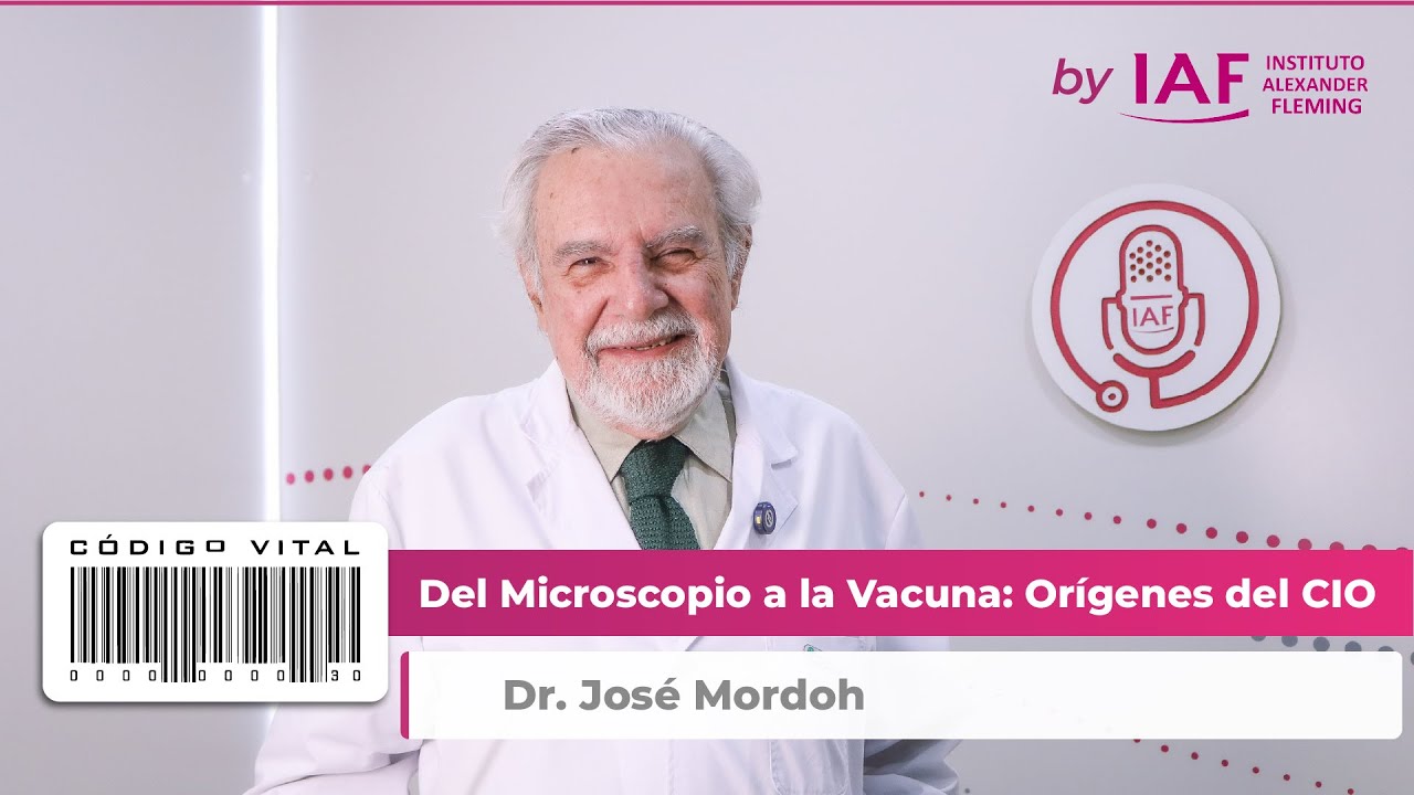 Código Vital - Episodio 24: Del Microscopio a la Vacuna: Orígenes del CIO - Dr. José Mordoh
