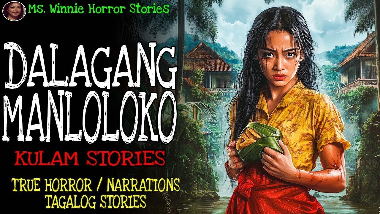 DALAGANG MANLOLOKO | Kulam True Story