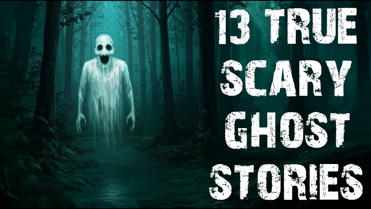 13 True Disturbing Scary Ghost Stories | Real Paranormal Horror Stories To Fall Asleep To