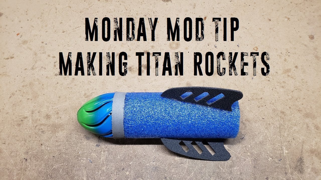 Monday Mod Tips - Making Titan Rockets