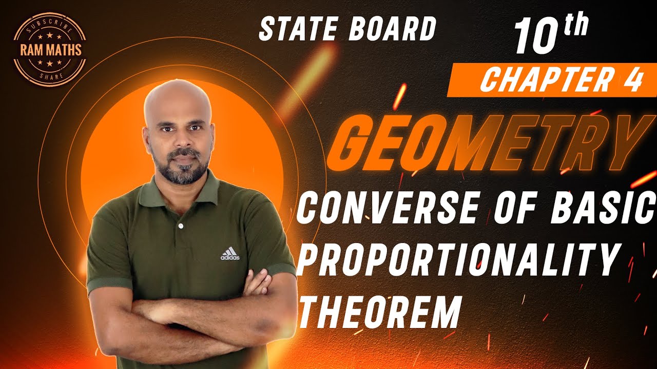10th | CONVERSE OF BASIC PROPORTIONALITY THEOREM | GEOMETRY | CHAPTER 4 | STATE BOARD | RAM MATHS