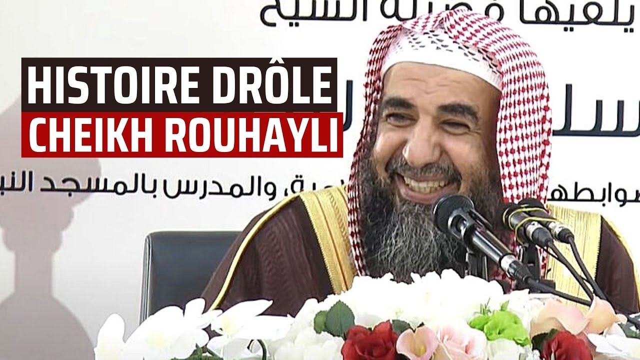 HISTOIRE DRÔLE DE CHEIKH SOULAYMAN AL ROUHAYLI