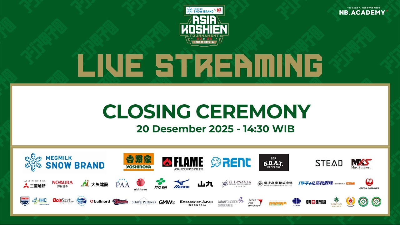 ASIA KOSHIEN 2025: CLOSING CEREMONY
