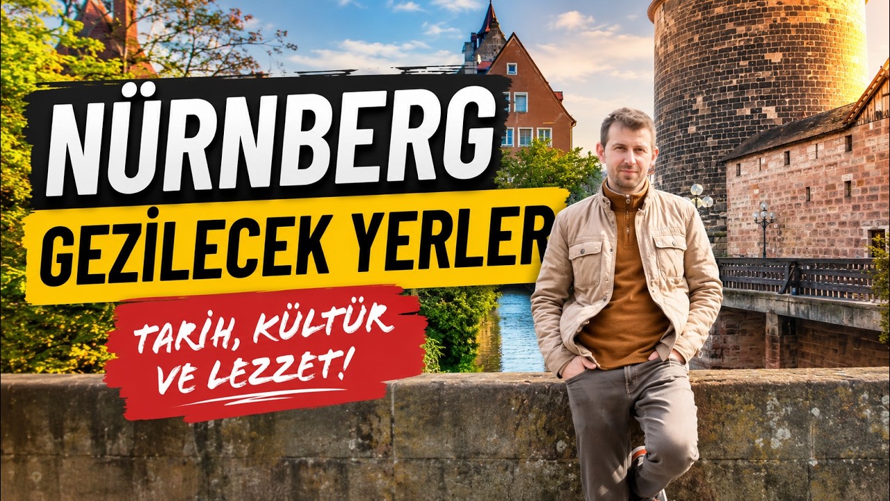 Nürnberg Gezi Rehberi Almanya'nın Tarihi İncisi  Keşfetmeniz Gereken 10 Muhteşem Yer!