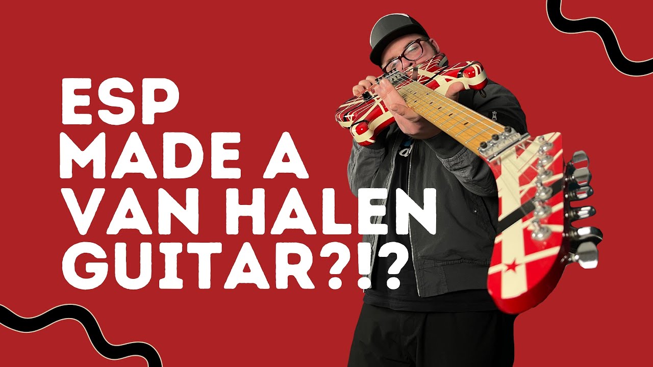 ESP Made a Van Halen Guitar?!?