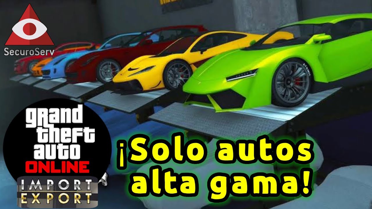 COMO CONSEGUIR SOLO COCHES de GAMA ALTA en GTA 5 ONLINE 🚘 | *IMPORTACIÓN Y EXPORTACIÓN de AUTOS*
