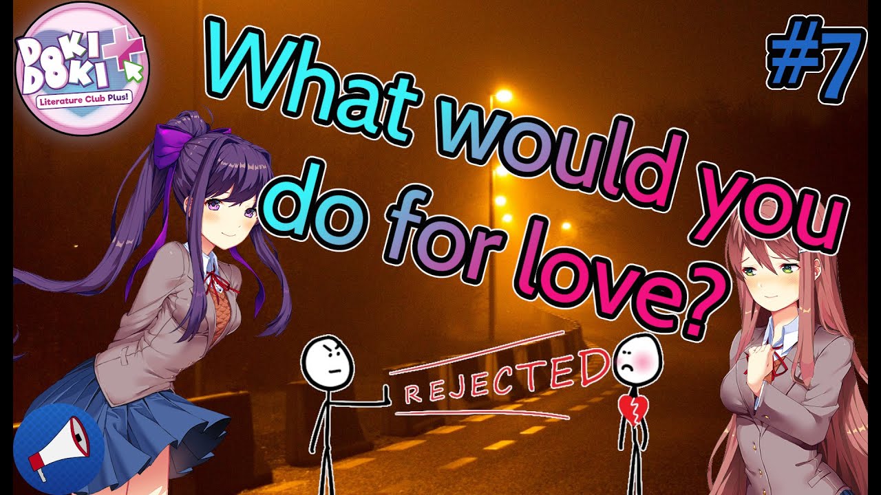 Doki Doki Literature Club - Returning to The Club Room - Part 7 - Volume May Vary
