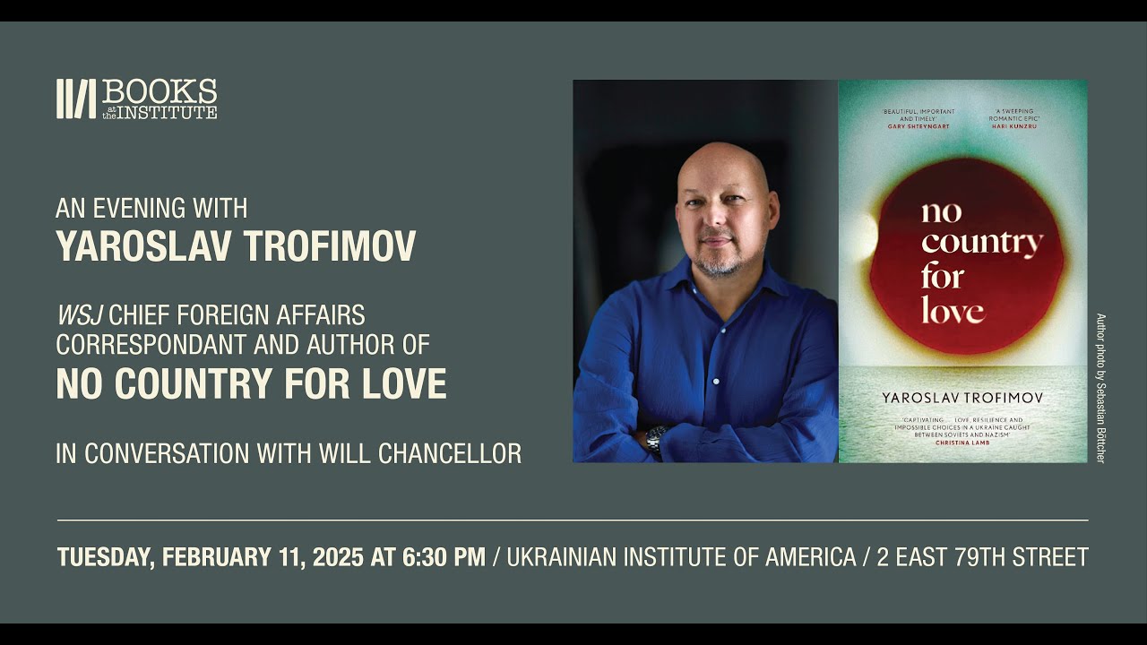 BOOKS: No Country for Love by Yaroslav Trofimov