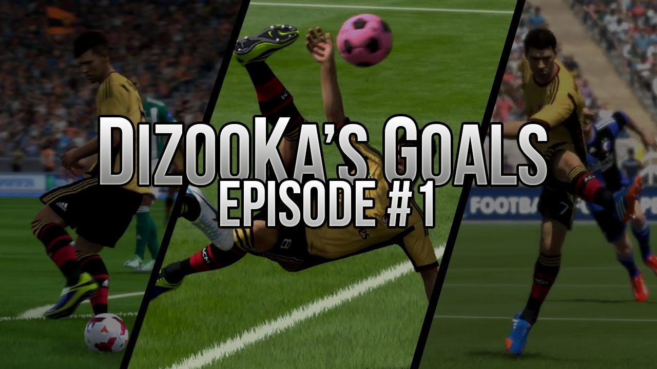 FIFA 14 Next Gen - DizooKa's Goals Episode 1