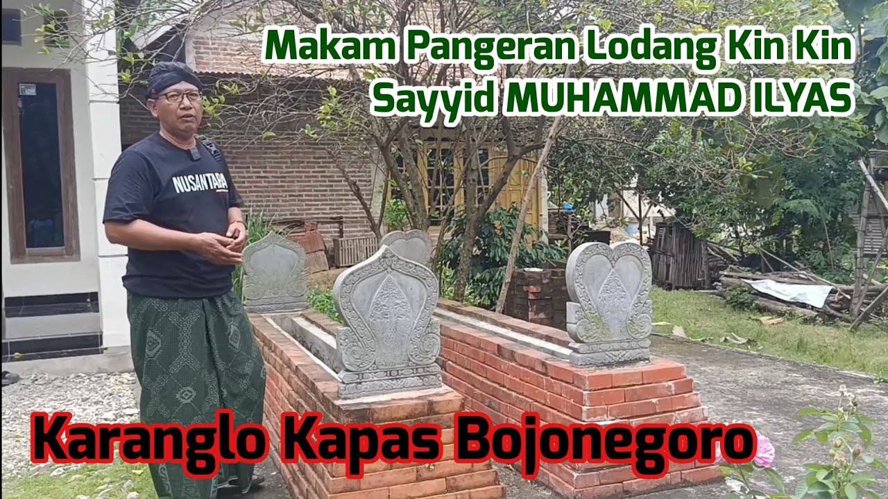 Makam Waliyullah Bergelar Pangeran Lodang Kin Kin // kapas bojonegoro