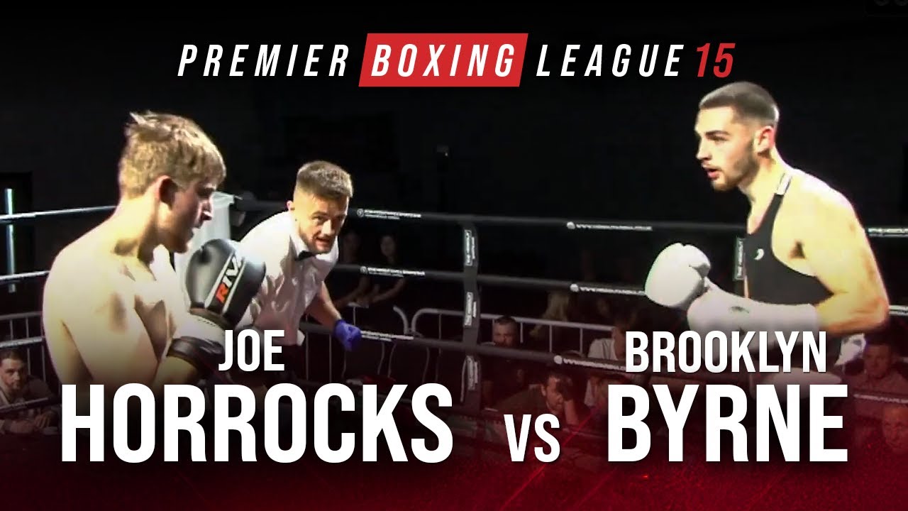 Joe Horrocks VS Brooklyn Byrne | PBL15
