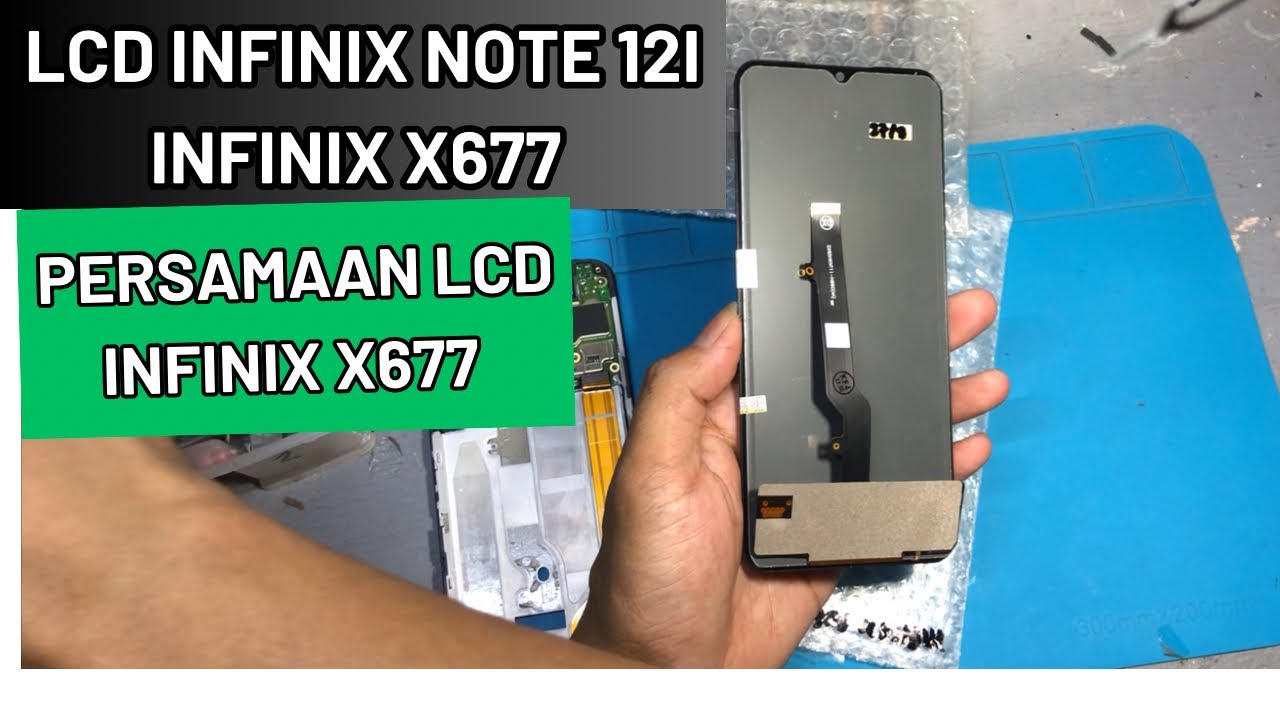 Tutorial Cara ganti Lcd infinix Note 12i x677 // persamaan Lcd infinix x677