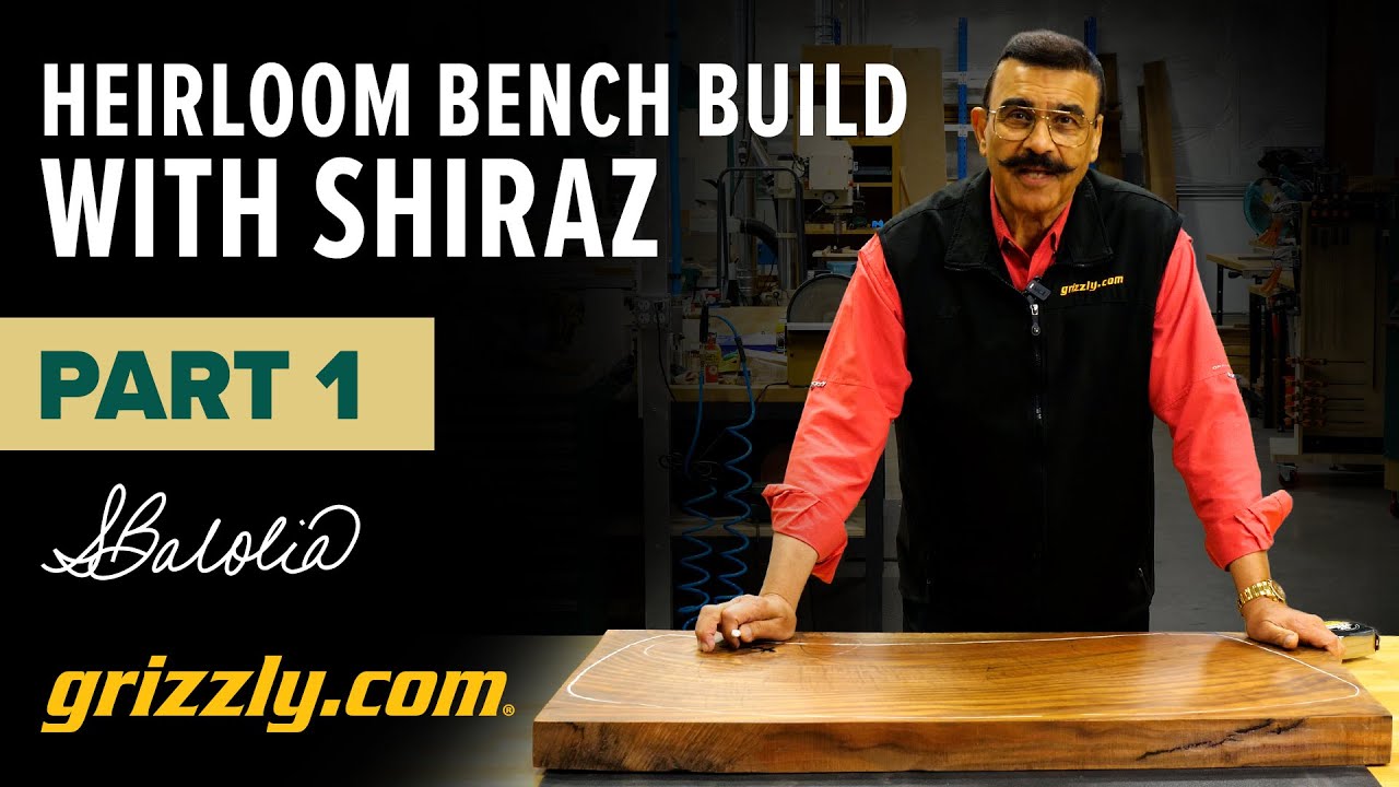Heirloom Bench Build with Shiraz from Grizzly Industrial - Part 1