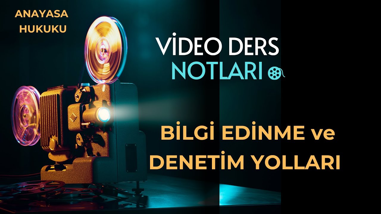 Meclisin Billgi Edinme ve Denetim Yolları