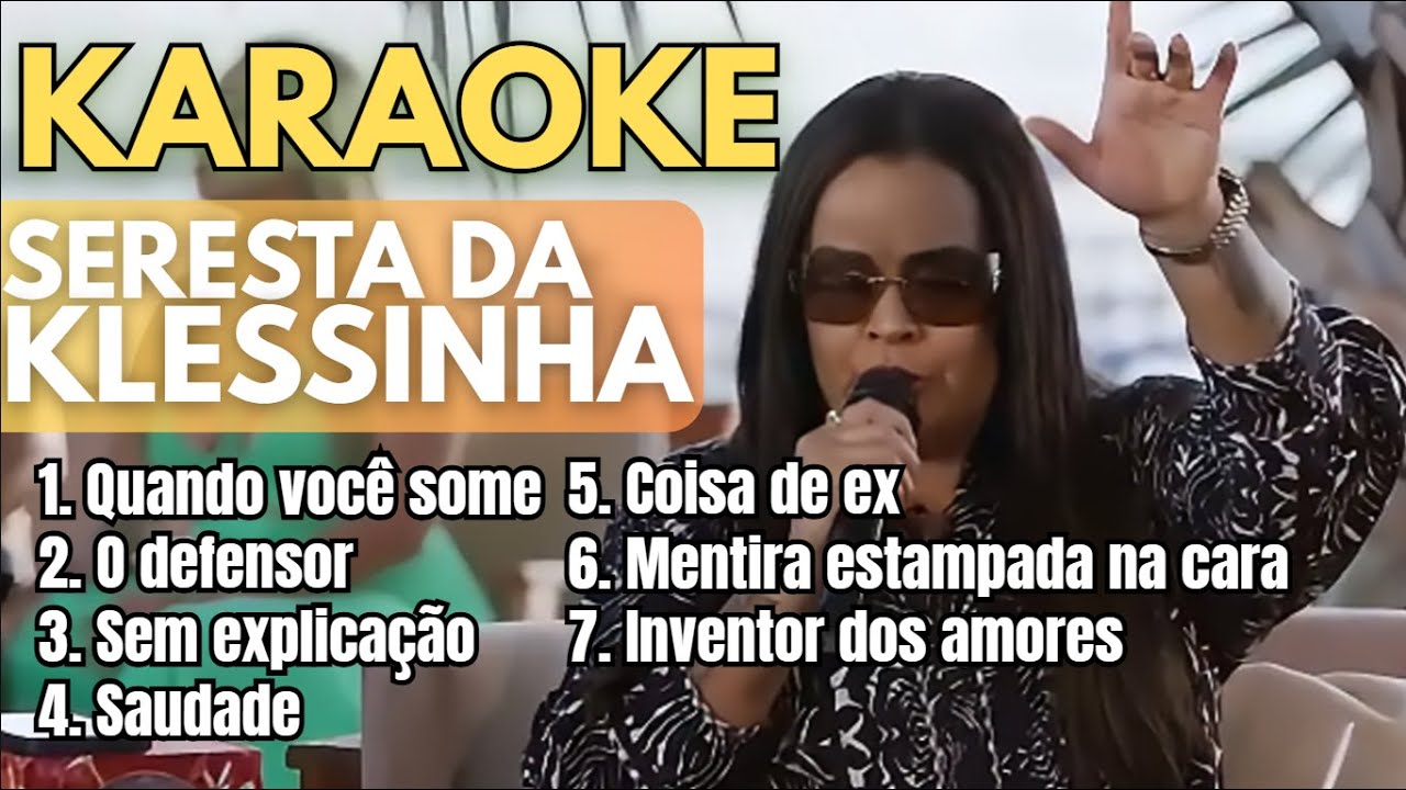 Karaokê Seresta Klessinha – Grandes Sucessos pra Cantar