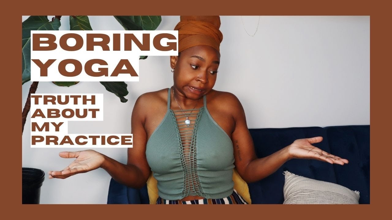 Why My Yoga Is Boring Now | Yoga by Biola