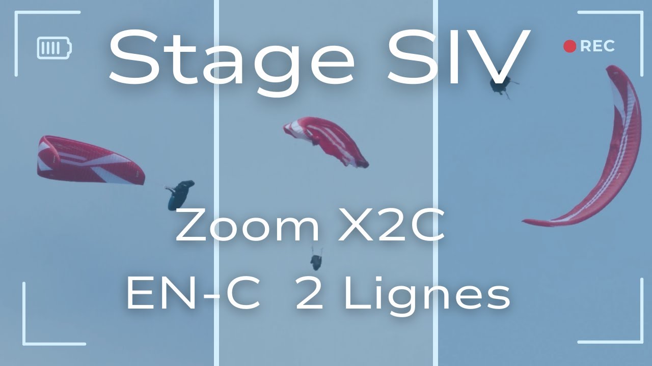 Stage SIV Parapente - Zoom X2C - EN-C 2 lignes (Décrochage, Vrille, Wing-Over, 360 asymétrique)