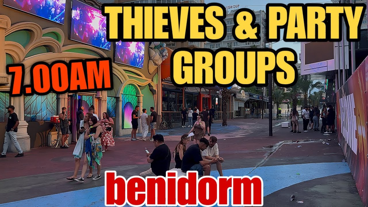 Benidorm at 7 00AM – PACKED with Thieves & Party Groups! 😯🔥