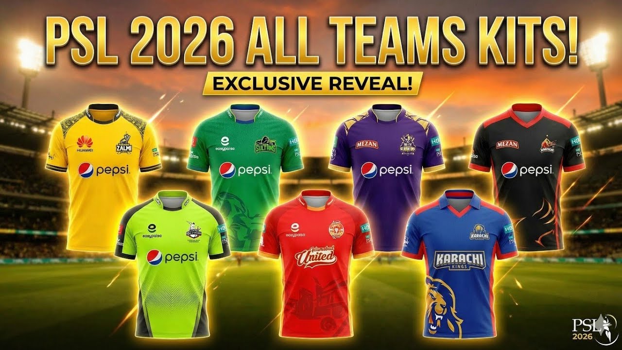 PSL 2026 All Team Kits | PSL 2026 | PSL 11 | PSL 2026 News | Cricket News