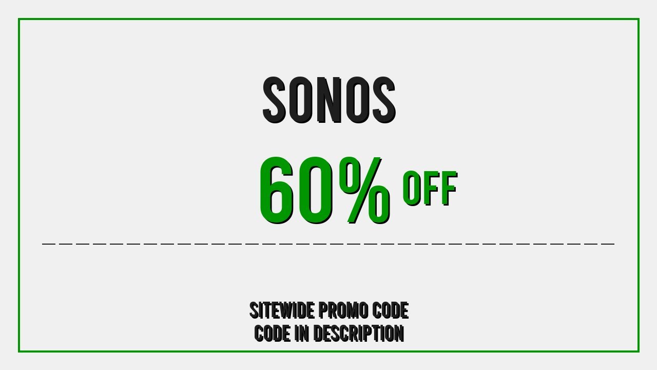 Sonos Promo Code 2025 June