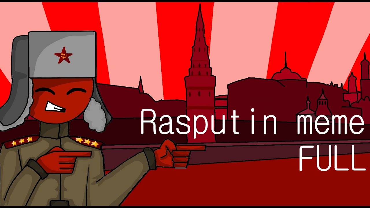 Countryhumans | Rasputin meme FULL |
